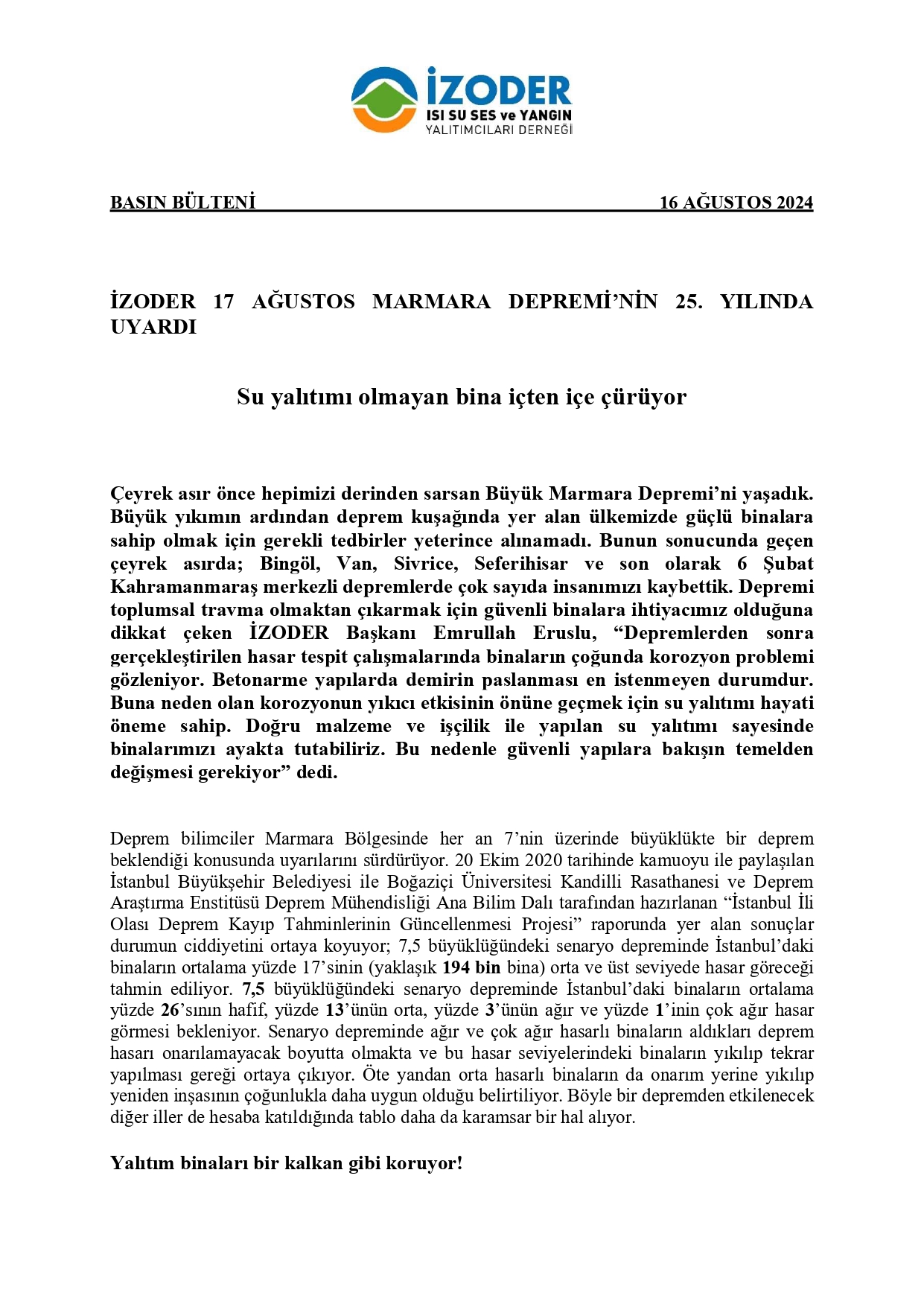 17 Ağustos Deprem Bülteni